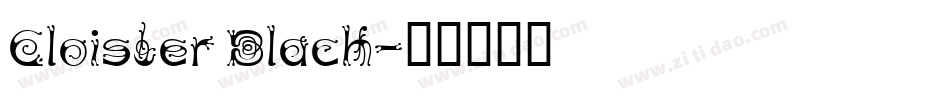 Cloister Black字体转换